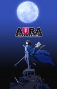 Spring 2013 Anime Aura - Maryuuinkouga Saigo no Tatakai